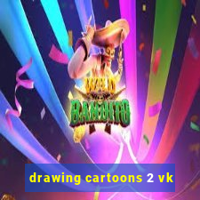 drawing cartoons 2 vk